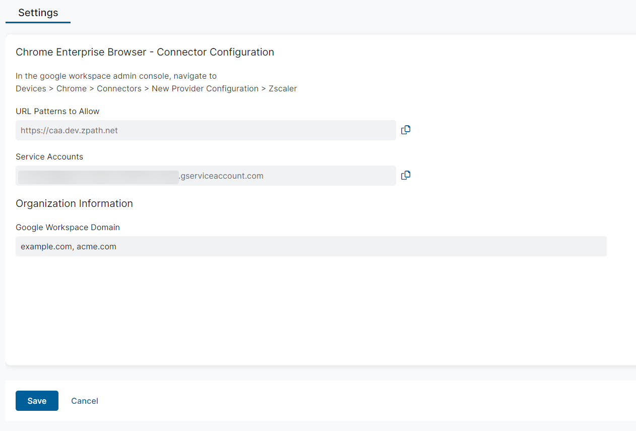 Configuring Chrome Enterprise Browser Connector Settings | Zscaler